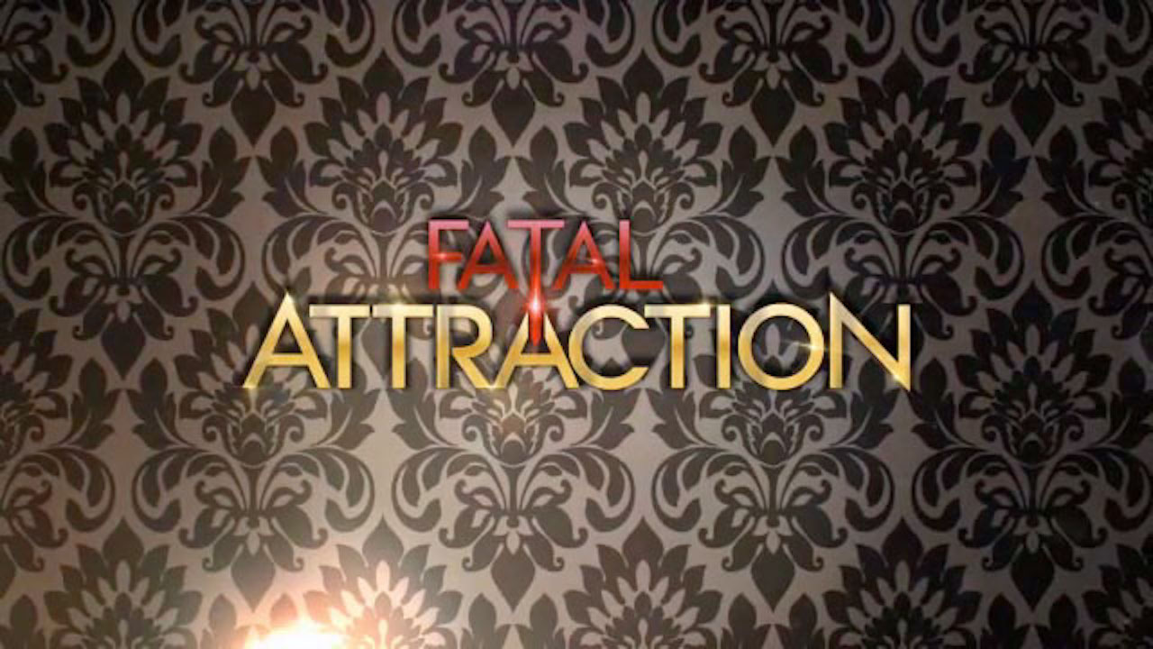 Fatal Attraction